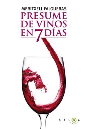 PRESUME DE VINOS EN 7 DIAS | 9788496599789 | FALGUERAS, MERITXELL | Llibreria L'Odissea - Libreria Online de Vilafranca del Penedès - Comprar libros