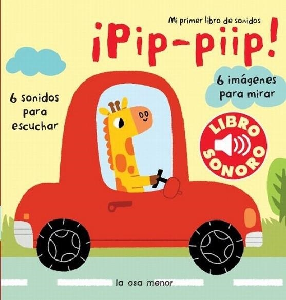 PIP PIIP MI PRIMER LIBRO DE SONIDOS | 9788492766673 | AA. VV. | Llibreria L'Odissea - Libreria Online de Vilafranca del Penedès - Comprar libros