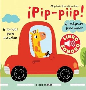 PIP PIIP MI PRIMER LIBRO DE SONIDOS | 9788492766673 | AA. VV. | Llibreria Online de Vilafranca del Penedès | Comprar llibres en català