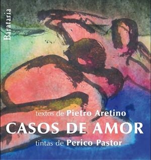 CASOS DE AMOR | 9788495764805 | ARETINO, PIETRO | Llibreria L'Odissea - Libreria Online de Vilafranca del Penedès - Comprar libros