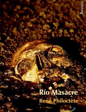 RIO MASACRE | 9788492979202 | PHILOCTETE, RENE | Llibreria L'Odissea - Libreria Online de Vilafranca del Penedès - Comprar libros