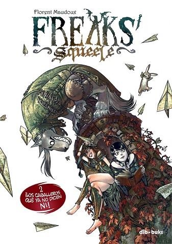 FREAKS SQUEELE 2 | 9788492902798 | MAUDOUX, FLORENT | Llibreria L'Odissea - Libreria Online de Vilafranca del Penedès - Comprar libros