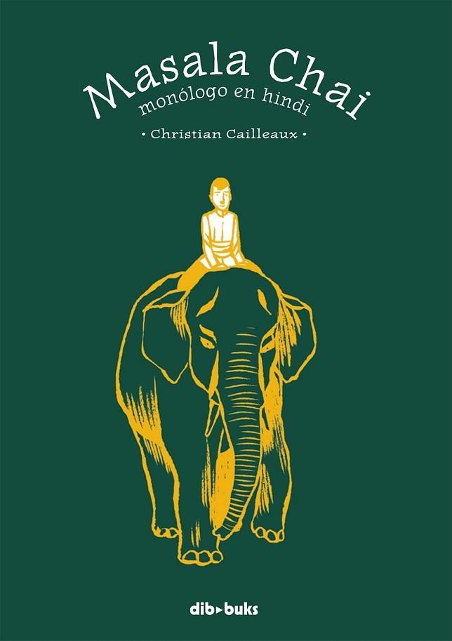 MASALA CHAI | 9788492902927 | CAILLEAUX, CHRISTIAN | Llibreria L'Odissea - Libreria Online de Vilafranca del Penedès - Comprar libros