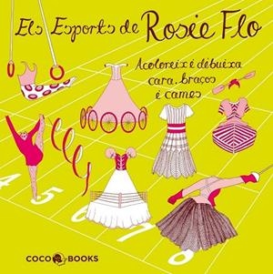 ELS ESPORTS DE ROSIE FLO | 9788493994464 | STREETEN, ROZ | Llibreria Online de Vilafranca del Penedès | Comprar llibres en català