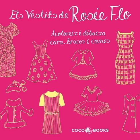 ELS VESTITS DE ROSIE FLO | 9788493994440 | STREETEN, ROZ | Llibreria L'Odissea - Libreria Online de Vilafranca del Penedès - Comprar libros