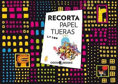 RECORTA PAPEL TIJERAS | 9788493994419 | LA ZOO | Llibreria L'Odissea - Libreria Online de Vilafranca del Penedès - Comprar libros
