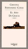 EL AÑO DE GRACIA | 9788472237506 | CRISTINA FERNANDEZ | Llibreria L'Odissea - Libreria Online de Vilafranca del Penedès - Comprar libros