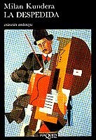 LA DESPEDIDA | 9788472232327 | MILAN KUNDERA | Llibreria Online de Vilafranca del Penedès | Comprar llibres en català