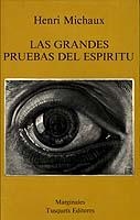 LAS GRANDES PRUEBAS DEL ESPIRITU | 9788472230828 | HERNI MICHAUX | Llibreria L'Odissea - Libreria Online de Vilafranca del Penedès - Comprar libros