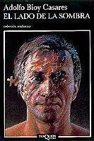 EL LADO DE LA SOMBRA | 9788472233928 | A.BIOY CASARES | Llibreria Online de Vilafranca del Penedès | Comprar llibres en català