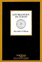 LOS SILENCIOS DE FUEGO | 9788472236394 | ANTONIO COLINAS | Llibreria Online de Vilafranca del Penedès | Comprar llibres en català