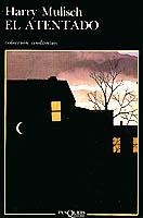 EL ATENTADO | 9788472232396 | HARRY MULISCH | Llibreria L'Odissea - Libreria Online de Vilafranca del Penedès - Comprar libros
