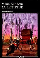 LA LENTITUD | 9788472238558 | MILAN KUNDERA | Llibreria Online de Vilafranca del Penedès | Comprar llibres en català