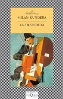 LA DESPEDIDA | 9788472238794 | MILAN KUNDERA | Llibreria Online de Vilafranca del Penedès | Comprar llibres en català