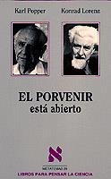 EL PORVENIR ESTA ABIERTO | 9788472235793 | K POPPER K LORENZ | Llibreria Online de Vilafranca del Penedès | Comprar llibres en català