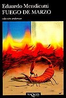 FUEGO DE MARZO | 9788472239203 | EDUARDO MENDICUTTI | Llibreria Online de Vilafranca del Penedès | Comprar llibres en català