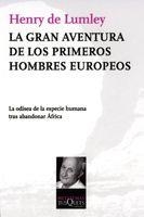 LA GRAN AVENTURA DE LOS PRIMEROS HOMBRES EUROPEOS | 9788483832172 | LUMLEY, HENRY DE | Llibreria L'Odissea - Libreria Online de Vilafranca del Penedès - Comprar libros
