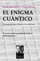 EL ENIGMA CUANTICO | 9788483832448 | ROSENBLUM, BRUCE Y KUTTNER, FRED | Llibreria L'Odissea - Libreria Online de Vilafranca del Penedès - Comprar libros
