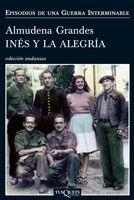 INES Y LA ALEGRIA EPISODIOS DE UNA GUERRA INTERMINABLE | 9788483832530 | GRANDES, ALMUDENA | Llibreria Online de Vilafranca del Penedès | Comprar llibres en català