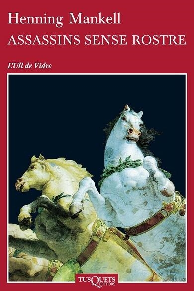 ASSASSINS SENSE ROSTRE | 9788483833230 | MANKELL, HENNING | Llibreria L'Odissea - Libreria Online de Vilafranca del Penedès - Comprar libros