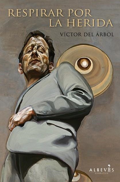RESPIRAR POR LA HERIDA | 9788415098799 | DEL ÁRBOL, VÍCTOR | Llibreria Online de Vilafranca del Penedès | Comprar llibres en català
