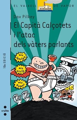 EL CAPITÀ CALÇOTETS I L'ATAC DELS VÀTERS PARLANTS | 9788466104647 | PILKEY, DAV | Llibreria Online de Vilafranca del Penedès | Comprar llibres en català