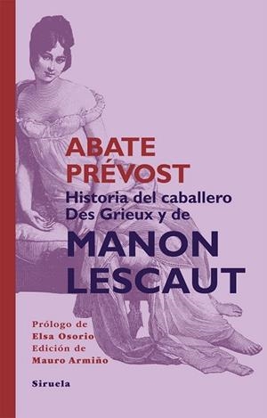 HISTORIA DEL CABALLERO DES GRIEUX Y DE MANON LESCAUT | 9788498419856 | PRÉVOST [D'EXILES], ANTOINE FRANÇOIS [ABATE] | Llibreria L'Odissea - Libreria Online de Vilafranca del Penedès - Comprar libros