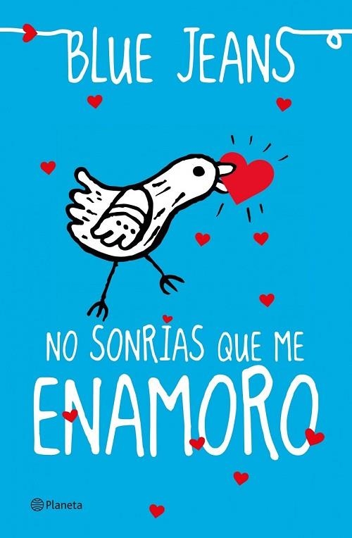 NO SONRÍAS QUE ME ENAMORO | 9788408035503 | JEANS, BLUE | Llibreria Online de Vilafranca del Penedès | Comprar llibres en català