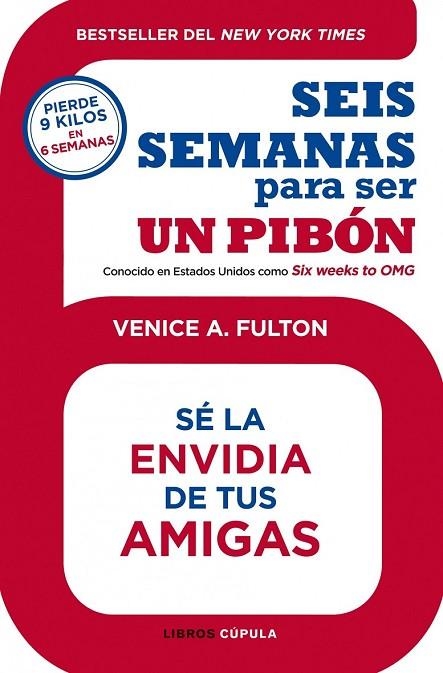 SEIS SEMANAS PARA SER UN PIBON | 9788448008208 | FULTON, VENICE A. | Llibreria Online de Vilafranca del Penedès | Comprar llibres en català