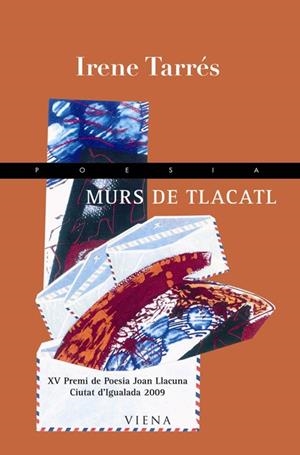 MURS DE TLACATL | 9788483305805 | TARRES, IRENE | Llibreria Online de Vilafranca del Penedès | Comprar llibres en català