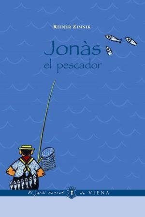 JONAS EL PESCADOR | 9788483305522 | ZIMNIK, REINER | Llibreria L'Odissea - Libreria Online de Vilafranca del Penedès - Comprar libros