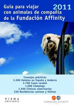 GUIA PARA VIAJAR CON ANIMALES DE COMPAÑIA AFFINITY 2011 | 9788483306338 | FUNDACION AFFINITY . | Llibreria Online de Vilafranca del Penedès | Comprar llibres en català