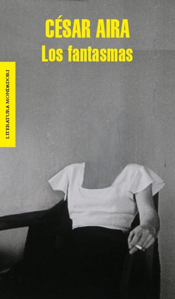 LOS FANTASMAS | 9788439726722 | AIRA, CESAR | Llibreria L'Odissea - Libreria Online de Vilafranca del Penedès - Comprar libros