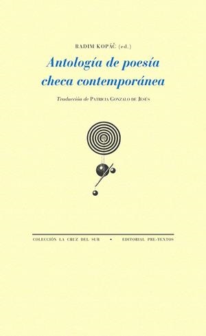ANTOLOGÍA DE POESÍA CHECA CONTEMPORÁNEA | 9788415576297 | KOPAC, RADIM ( ED ) | Llibreria L'Odissea - Libreria Online de Vilafranca del Penedès - Comprar libros