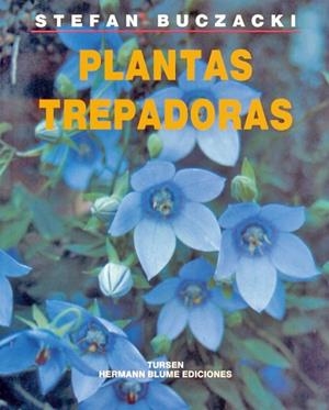 PLANTAS TREPADORAS | 9788487756474 | S.BUCZACKI | Llibreria Online de Vilafranca del Penedès | Comprar llibres en català