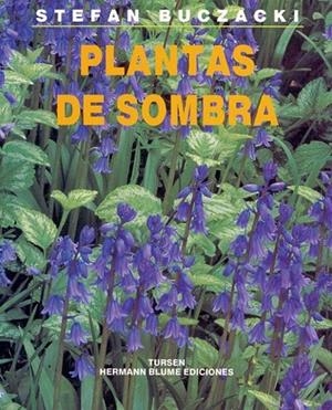 PLANTAS DE SOMBRA | 9788487756450 | S.BUCZACKI | Llibreria Online de Vilafranca del Penedès | Comprar llibres en català