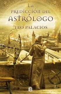 LA PREDICCION DEL ASTROLOGO | 9788466652407 | PALACIOS, TEO | Llibreria Online de Vilafranca del Penedès | Comprar llibres en català