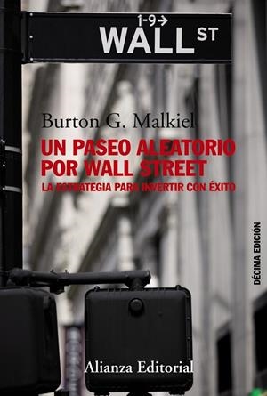 UN PASEO ALEATORIO POR WALL STREET | 9788420674469 | MALKIEL, BURTON G. | Llibreria L'Odissea - Libreria Online de Vilafranca del Penedès - Comprar libros