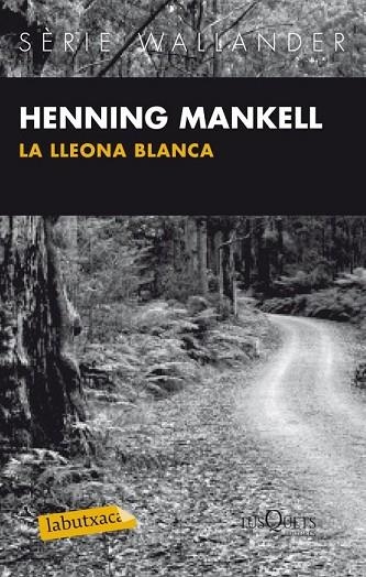 LA LLEONA BLANCA | 9788483836040 | MANKELL, HENNING | Llibreria Online de Vilafranca del Penedès | Comprar llibres en català