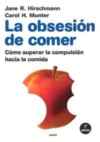 LA OBSESION DE COMER | 9788475095745 | J.R.HIRSCHMANN | Llibreria Online de Vilafranca del Penedès | Comprar llibres en català