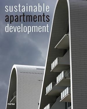SUSTAINABLE APARTMENTS DEVELOPMENT | 9788415829027 | INSTITUTO MONSA DE EDICIONES S.A. | Llibreria L'Odissea - Libreria Online de Vilafranca del Penedès - Comprar libros