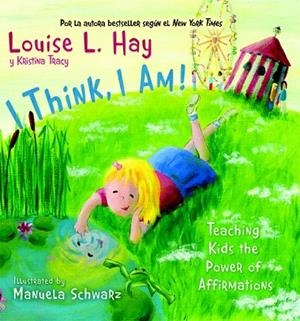 YO PIENSO YO SOY | 9788496423664 | HAY, LOUISE L | Llibreria L'Odissea - Libreria Online de Vilafranca del Penedès - Comprar libros