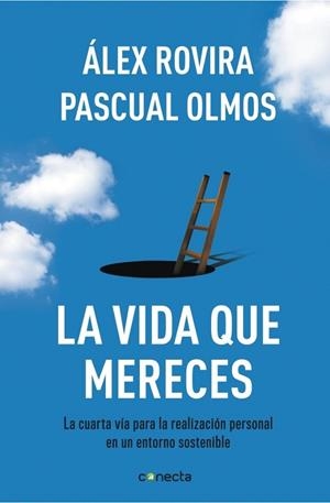 LA VIDA QUE MERECES | 9788415431404 | ROVIRA, ALEX / OLMOS, PASCUAL | Llibreria Online de Vilafranca del Penedès | Comprar llibres en català