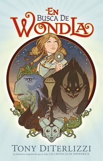EN BUSCA DE WONDLA | 9788415709060 | DITERLIZZI, TONY | Llibreria L'Odissea - Libreria Online de Vilafranca del Penedès - Comprar libros