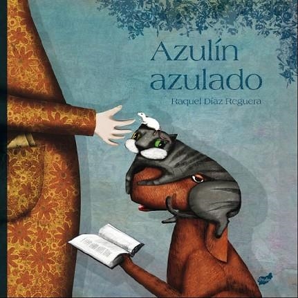 AZULIN AZULADO | 9788415357117 | DIAZ REGUERA, RAQUEL | Llibreria L'Odissea - Libreria Online de Vilafranca del Penedès - Comprar libros