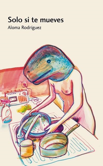 SOLO SI TE MUEVES | 9788496457836 | RODRÍGUEZ GASCÓN, ALOMA | Llibreria L'Odissea - Libreria Online de Vilafranca del Penedès - Comprar libros