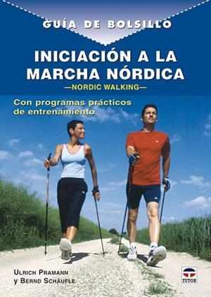 INICIACION A LA MARCHA NORDICA | 9788479026493 | PRAMANN, ULRICH | Llibreria L'Odissea - Libreria Online de Vilafranca del Penedès - Comprar libros