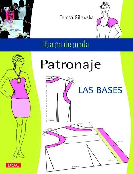 PATRONAJE LAS BASES | 9788498742381 | GILEWSKA, TERESA | Llibreria L'Odissea - Libreria Online de Vilafranca del Penedès - Comprar libros