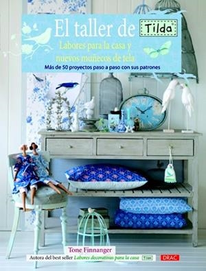 EL TALLER DE TILDA : LABORES PARA LA CASA Y NUEVOS MUÑECOS D | 9788498742305 | FINNANGER, TONE | Llibreria Online de Vilafranca del Penedès | Comprar llibres en català