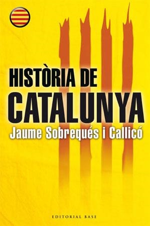 HISTORIA DE CATALUNYA | 9788485031849 | SOBREQUÉS I CALLICÓ, JAUME | Llibreria L'Odissea - Libreria Online de Vilafranca del Penedès - Comprar libros